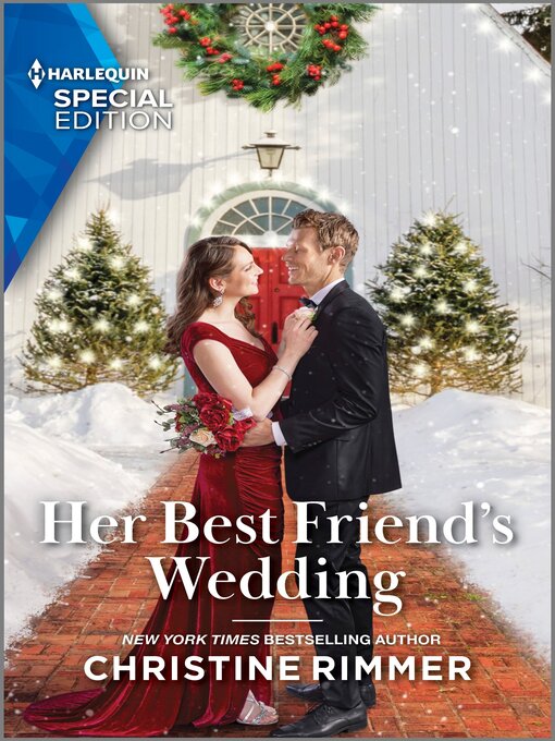 Title details for Her Best Friend's Wedding by Christine Rimmer - Available